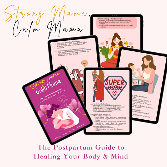 Strong Mama, Calm Mama: The Postpartum Survival Guide for Body, Mind, and Joy